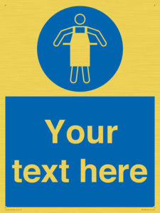 Custom Protective Apron Required Sign